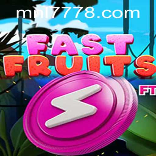 Exploring the Thrills of FastFruits and the MNL 777 Phenomenon