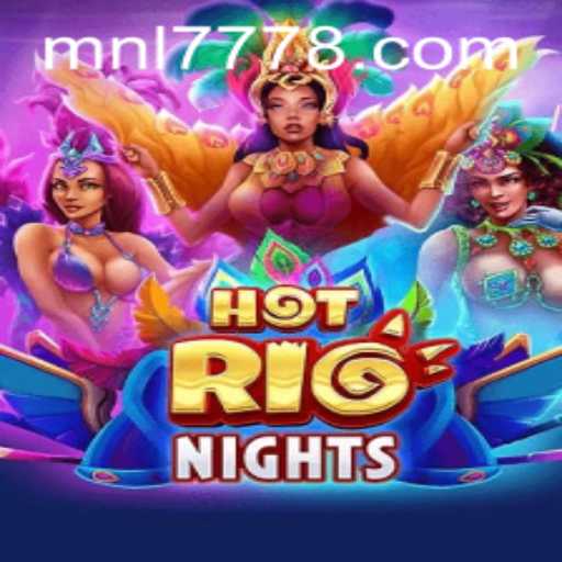 Experience the Thrills of HotRioNights: Unveiling the Game and Strategies of MNL 777